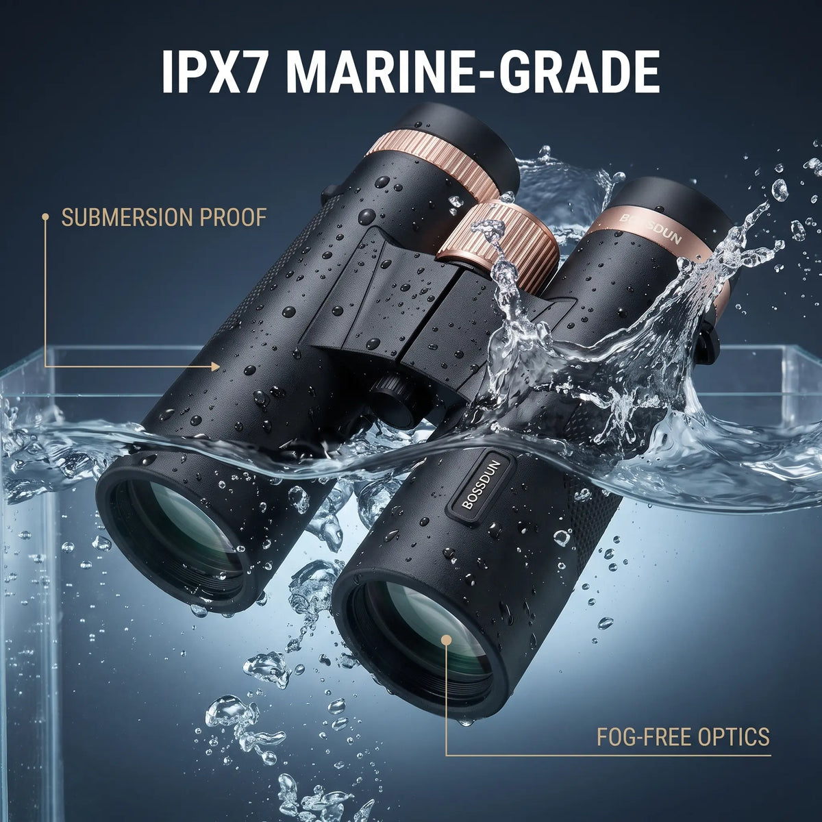 Here are a few simple English bullet points describing the selling points shown in the picture:
IPX7 Marine-Grade Waterproof:** Can be fully submerged in water.
Submersion Proof:** Resists water damage even when dunked.
Fog-Free Optics:** Clear viewing in humid or wet conditions.
Premium Design:** Sleek black finish with elegant rose gold accents.
Durable Build:** Built to withstand harsh outdoor environments.
#color_black